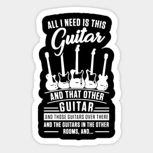 all i need is guitar Sticker